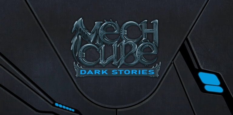 MechCube: Dark Stories