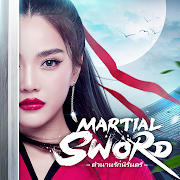Martial Sword:ตำนานรักนิรันดร์
