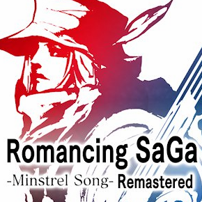 ロマンシング サガ -ミンストレルソング- リマスター
